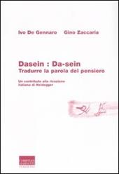 Dasein: da-sein. Tradurre la parola del pensiero