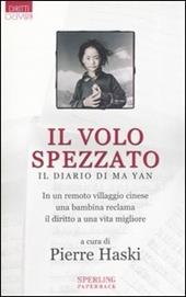 Il volo spezzato. Il diario di Ma Yan