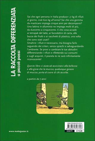 La raccolta differenziata - Gérard Bertolini, Claire Delalande - Libro Motta Junior 2011, A piccoli passi | Libraccio.it