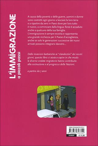 L' immigrazione a piccoli passi - Sophie Lamoureux - Libro Motta Junior 2011, A piccoli passi | Libraccio.it