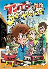 Tutto da scoprire. Il cammino di fede per i ragazzi dai 9 agli 11 anni. Guida per l'educatore. Vol. 2