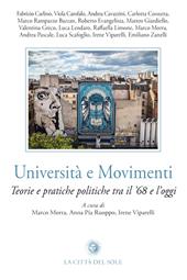 Università e movimenti. Teorie e pratiche politiche tra il '68 e l'oggi