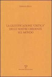 La giustificazione «Critica» delle nostre credenze sul mondo