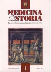 Medicina e storia. Rivista di storia della medicina e sanità (2001). Vol. 1