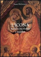 L' icona. Sentiero tra visibile e invisibile