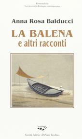 La balena e altri racconti