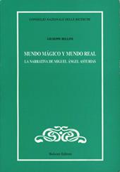 Mundo mágico y mundo real. La narrativa de Miguel Ángel Asturias