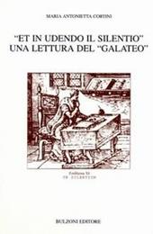 «Et in udendo il silentio» Una lettura del «Galateo»