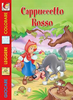 Cappuccetto Rosso  - Libro Vega Edizioni 2005 | Libraccio.it