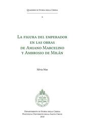 La figura del emperador en las obras de Amiano Marcelino y Ambrosio de Milán
