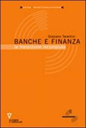 Banche e finanza. La transizione incompiuta