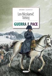 Guerra e pace. Ediz. integrale