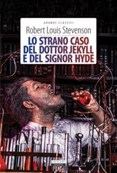 Lo strano caso del dottor Jekyll e del signor Hyde. Ediz. integrale. Con Segnalibro