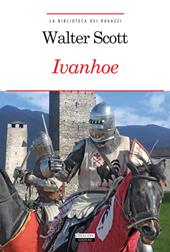 Ivanhoe. Con Segnalibro