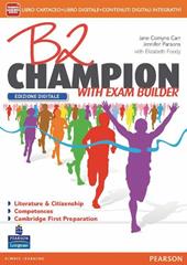 B2 champion. Con e-book. Con espansione online