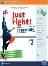 Just right! Ediz. premium. Con e-book. Con espansione online. Vol. 2