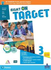 Right on target. Con e-book. Con espansione online. Vol. 3