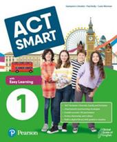 Act smart. With Easy Learning. Con e-book. Con espansione online. Vol. 1