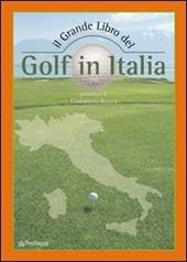 Il grande libro del golf in Italia