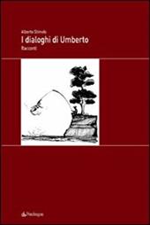 I dialoghi di Umberto