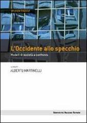 L' Occidente allo specchio. Modelli di società a confronto