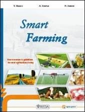 Smart farming. New resources & guidelines for rural agribusiness. Con e-book. Con espansione online