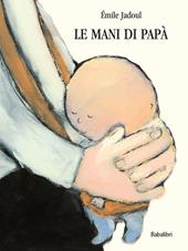 Le mani di papà