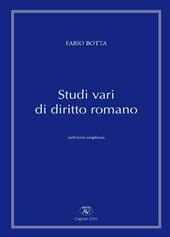 Studi vari di diritto romano. Ediz. ampliata