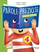 Parole preziose. Per la 4ª classe della Scuola elementare. Con ebook. Con espansione online