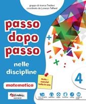 Passo dopo passo nelle discipline. Matematica-Scienze. Con e-book. Con espansione online. Vol. 4