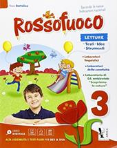 Rossofuoco. Per la 3ª classe elementare. Con e-book. Con espansione online