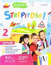 Strepitoso! Per la Scuole elementare. Con espansione online. Vol. 2