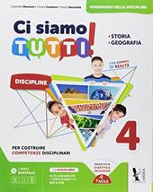 Ci siamo tutti! Storia e geografia. Per la 4ª classe della Scuola elementare. Con espansione online