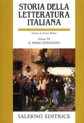 Storia della letteratura italiana. Vol. 7: Il primo Ottocento