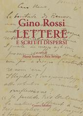 Gino Rossi. Lettere e scritti dispersi