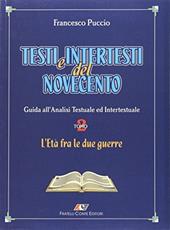 Testi e intertesti del Novecento. Vol. 2: L'età fra le due guerre.