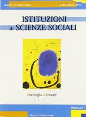Istituzioni di scienze sociali. Vol. 4: Psicologia generale.