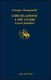 Circolazione a più cuori. Lettere familiari