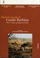 Studi in ricordo di Guido Barbina. Vol. 1: Terre e uomini: geografie incrociate.