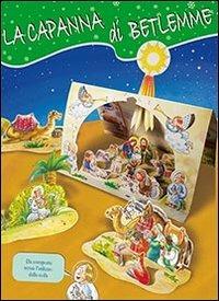 La capanna di Betlemme. Presepe cartonato sagomato da ritagliare per bambini piccoli  - Libro Mimep-Docete 2010 | Libraccio.it