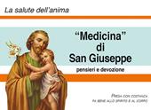 «Medicina» di san Giuseppe. (4 pieghevoli, immaginetta e rosario). Con Prodotti vari