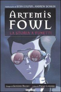 La storia a fumetti. Artemis Fowl - Eoin Colfer, Andrew Donkin, Giovanni Rigano - Libro Buena Vista 2008 | Libraccio.it