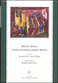 Res et signa. Studi di Maria Elena Reina. Ediz. italiana e latina  - Libro Sismel 2010, Millennio medievale | Libraccio.it