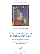 Historia disceptativa tripartita convivalis. Ediz. critica