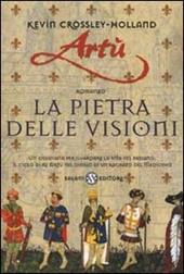 Artù. La pietra delle visioni