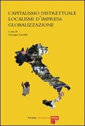 Capitalismo distrettuale, localismi d'impresa, globalizzazione