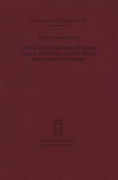 I codici petrarcheschi latini della Biblioteca nazionale marciana di Venezia