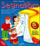 Segnalibro. Per la Scuola materna. Vol. 3