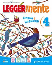 Leggermente. Per la 4ª classe elementare. Con ebook. Con espansione online