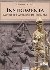 Instrumenta. Mestieri e attrezzi dei romani